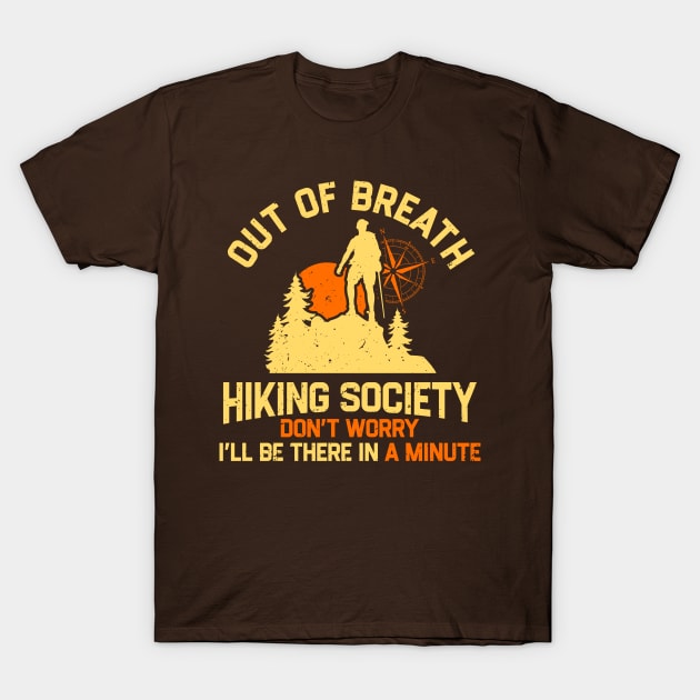 Out of breath hiking society T-Shirt by NyskaTiden